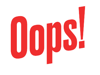 Text 'Oops!' in bold red letters with an exclamation mark